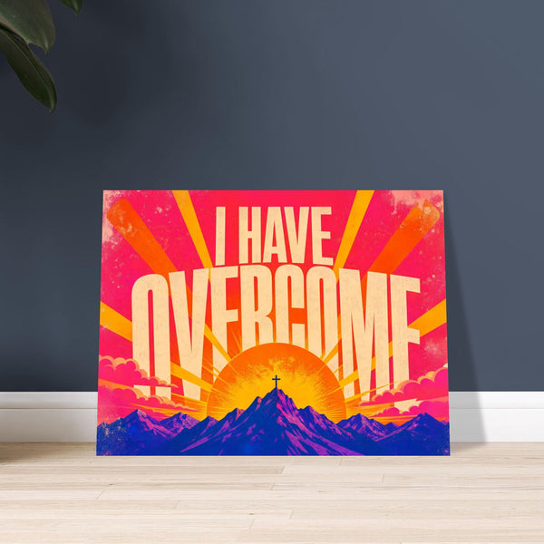 I Have Overcome