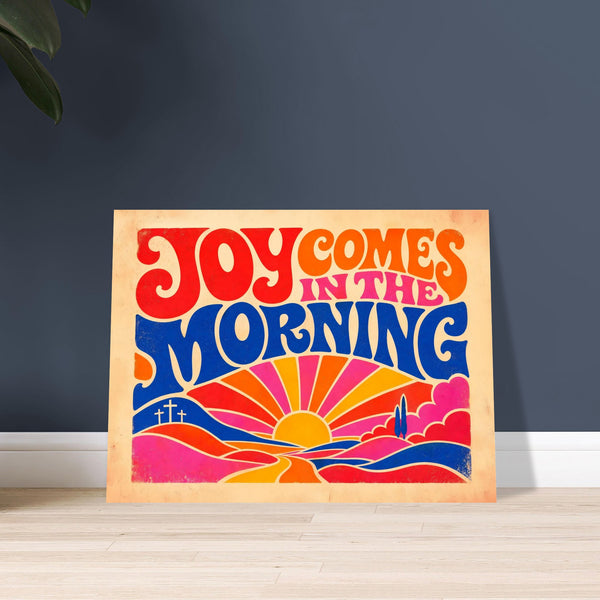Joy Comes In The Morning