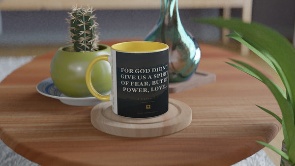 2 Timothy 1:7 — Scripture Ceramic Mug