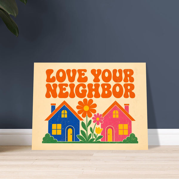 Love Your Neighbor
