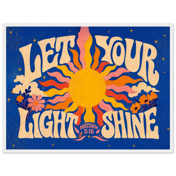 Let Your Light Shine