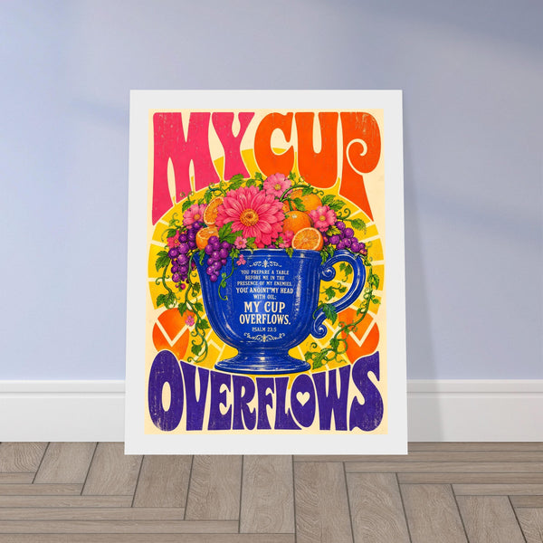 My Cup Overflows