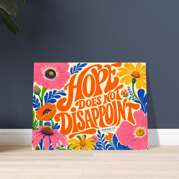 Hope Does Not Disappoint